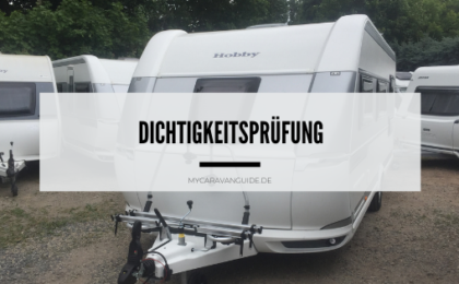 Caravan Dichtigkeitsprüfung