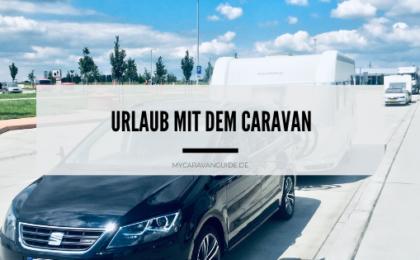 Urlaub mit dem Caravan