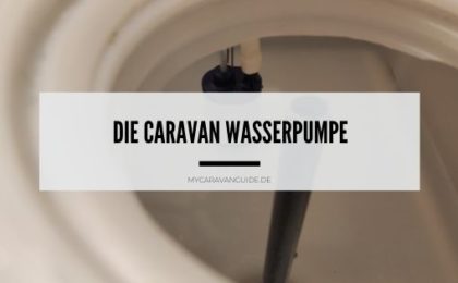 Die Caravan Wasserpumpe BlogBeitragsbild